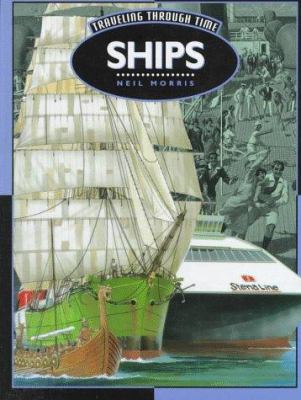 Ships (Traveling Through Time) 0382397894 Book Cover