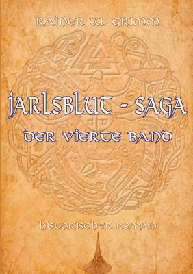 Jarlsblut - Saga (4): Der vierte Band [German] 374608041X Book Cover