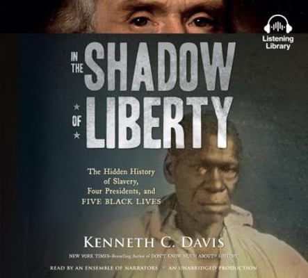 In the Shadow of Liberty 1101891742 Book Cover