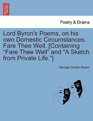 Lord Byron's Poems, on His Own Domestic Circums... 1241020558 Book Cover