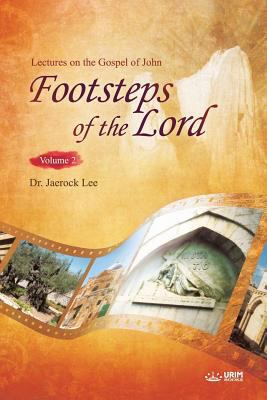 The Footsteps of the Lord &#8545;: Lectures on ... 8975577546 Book Cover