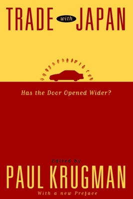 Trade with Japan: Has the Door Opened Wider? 0226454592 Book Cover