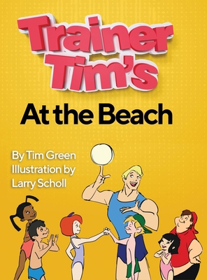 Trainer Tim At the Beach 108791311X Book Cover