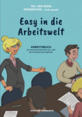 Easy in die Arbeitswelt [German] 3748282532 Book Cover
