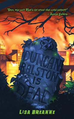 Duncan Ralston is Dead B0D955BV4T Book Cover