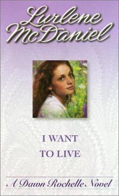 I Want to Live 0785779450 Book Cover