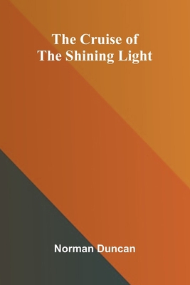 The Cruise of the Shining Light 9369876863 Book Cover