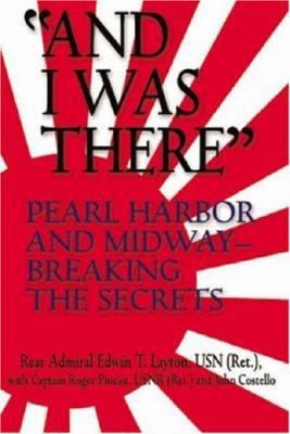 And I Was There: Pearl Harbor and Midway--Break... 1591144507 Book Cover