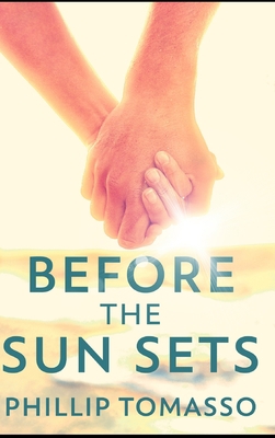 Before The Sun Sets 1715328183 Book Cover