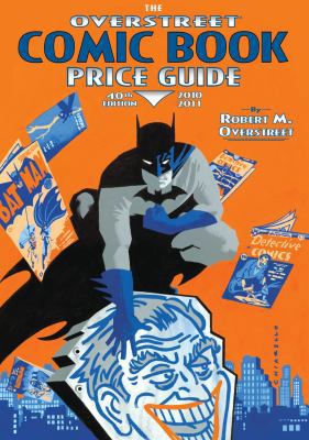 Overstreet Comic Book Price Guide Volume 40 1603601201 Book Cover