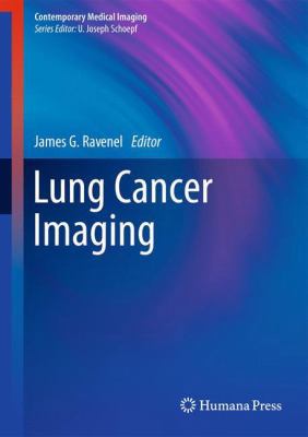 Lung Cancer Imaging 160761619X Book Cover