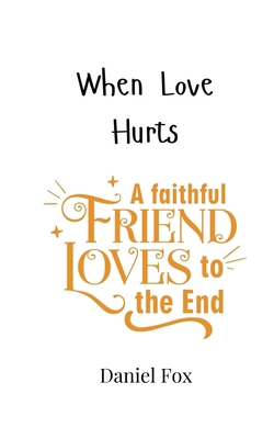 When Love Hurts 9908007297 Book Cover