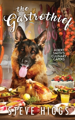 The Gastrothief 1915757428 Book Cover