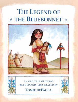 The Legend of the Bluebonnet: An Old Tale of Texas 0808530178 Book Cover