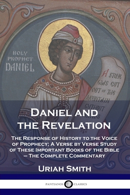 Daniel and the Revelation: The Response of Hist... 1789871190 Book Cover