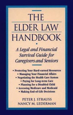 The Elder Law Handbook: A Legal and Financial Survival Guide for Caregivers and Seniors (G. K. Hall Reference (Large Print))