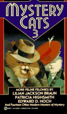 Mystery Cats 3: More Feline Felonies 0451182936 Book Cover