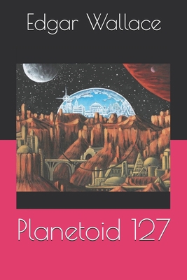 Planetoid 127 169992919X Book Cover