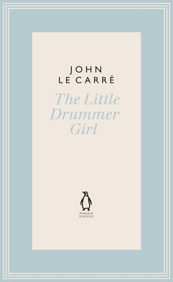 The Little Drummer Girl: Now a BBC series 0241337267 Book Cover