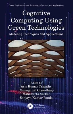Cognitive Computing Using Green Technologies: M... 0367487969 Book Cover