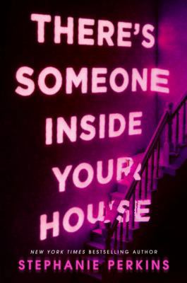 There's Someone Inside Your House 0735231583 Book Cover