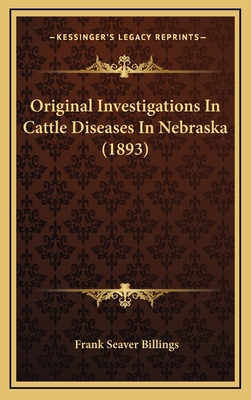 Original Investigations In Cattle Diseases In N... 1166631176 Book Cover