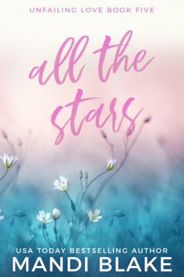 All the Stars: A Small Town Christian Romance 1953372333 Book Cover