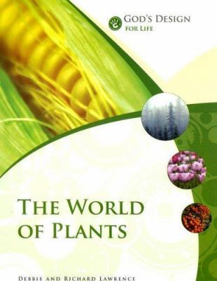 God's Design for Life: The World of Plants (God... 1893345882 Book Cover