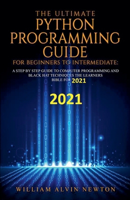 The Ultimate Python Programming Guide For Begin... 1393986587 Book Cover