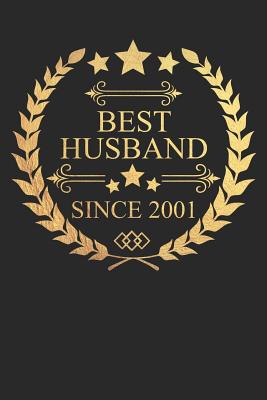 Best Husband Since 2001: Husband Gift Notebook,... 1098662423 Book Cover