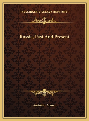 Russia, Past And Present 1169827004 Book Cover