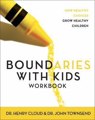 Boundaries with Kids Workbook: How Healthy Choi... B006W41QOM Book Cover