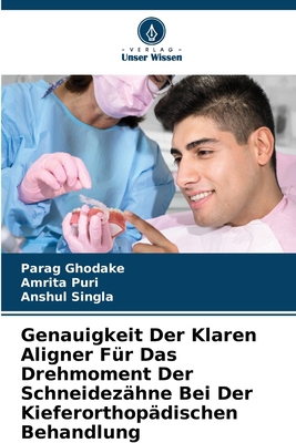 Genauigkeit Der Klaren Aligner Für Das Drehmome... [German] 6208192242 Book Cover