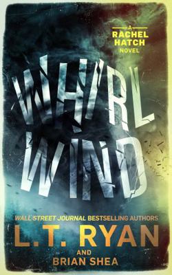 Whirlwind (Rachel Hatch) 1685330371 Book Cover