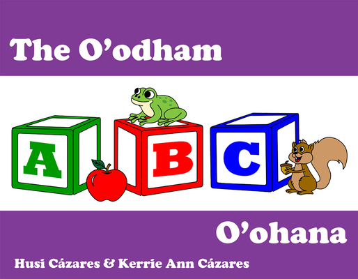 The O'Odham ABC O'Ohana B0GYYYBKJV Book Cover