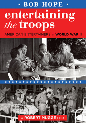 Bob Hope: Entertaining the Troops B00U2YNNSU Book Cover