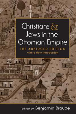 Christians & Jews in the Ottoman Empire 1588268659 Book Cover