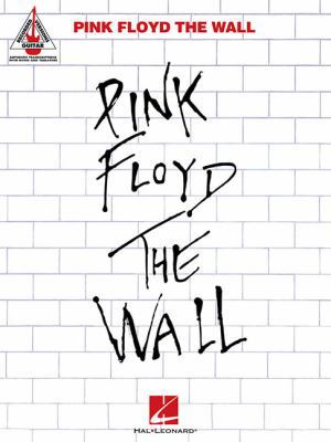 Pink Floyd - The Wall 1495099016 Book Cover