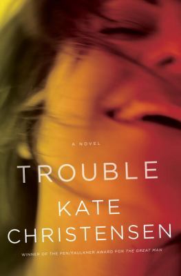 Trouble: A Novel B0020MARYU Book Cover