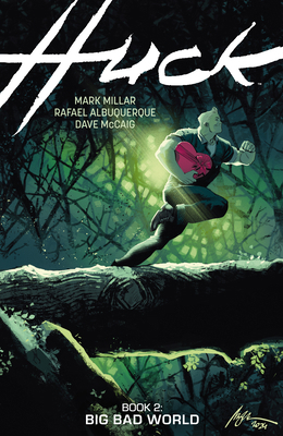 Huck Volume 2: Big Bad World 1506750648 Book Cover