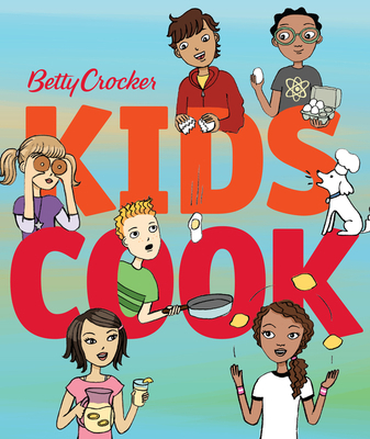Betty Crocker Kids Cook 0544570022 Book Cover