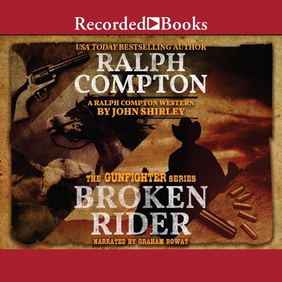 Ralph Compton Broken Rider B0BXNN99FV Book Cover