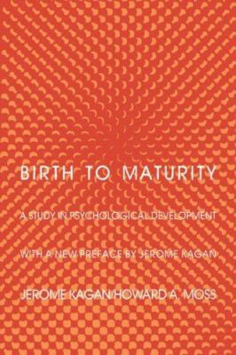 Birth to Maturity: A Study in Psychological Dev... 0300030290 Book Cover