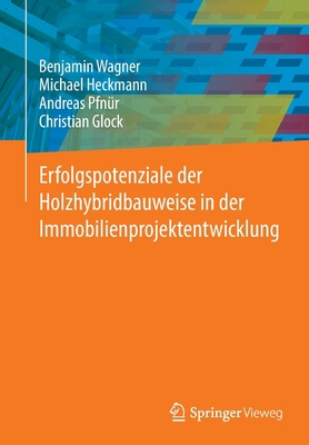 Erfolgspotenziale Der Holzhybridbauweise in Der... [German] 3658384387 Book Cover