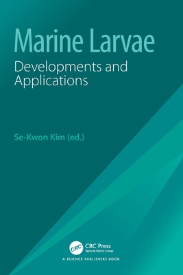Marine Larvae: Developments and Applications 1032417137 Book Cover