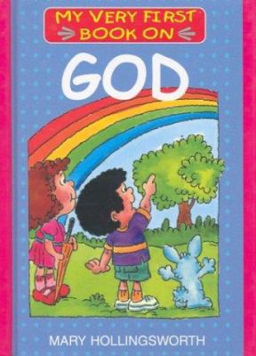 My Very First Book on God 1562926861 Book Cover