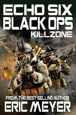 Echo Six: Black Ops 11 - Killzone 1911092650 Book Cover