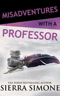 Misadventures with a Professor 1978639899 Book Cover