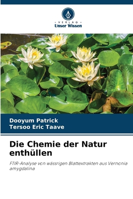 Die Chemie der Natur enthüllen [German] 6208410479 Book Cover