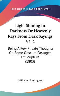 Light Shining In Darkness Or Heavenly Rays From... 1104291363 Book Cover